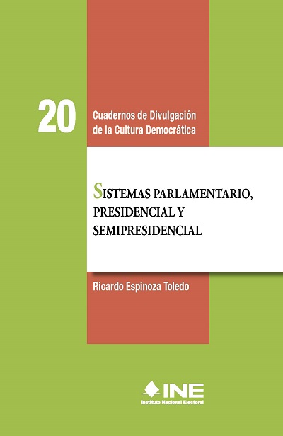 Sistema parlamentario, presidencial y semipresidencial - INE