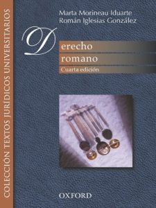 Derecho Romano - Martha Morineau Iduarte, Román Iglesias González_Oxford