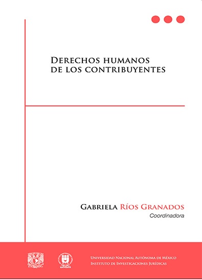 Derechos humanos de los contribuyentes - Gabriela Ríos Granados