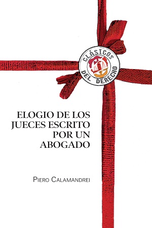 El elogio de los jueces - Piero Calamandrei