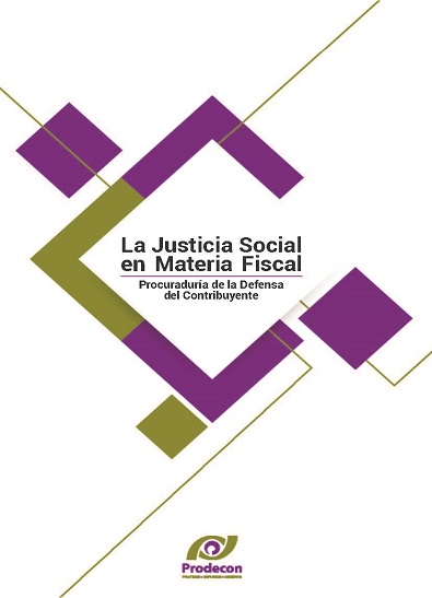 La justicia social en materia fiscal - Prodecon