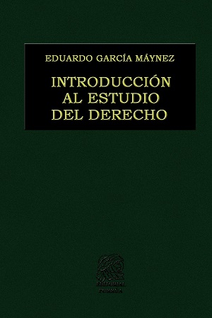 Introducción al Estudio del derecho - Eduardo García Maynez
