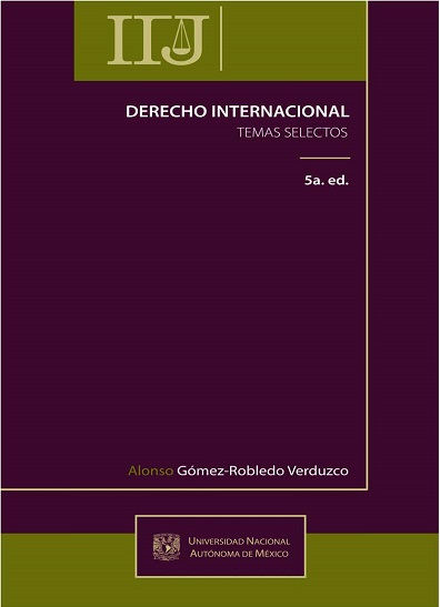 Derecho internacional. Temas selectos, 5a. ed.