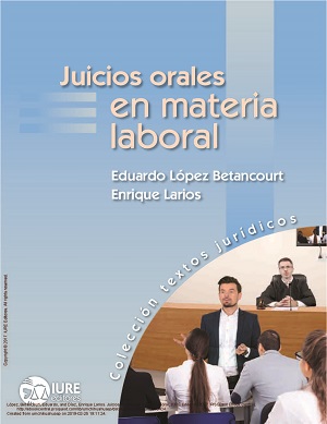 Juicios Orales en Materia Laboral 7 - Eduardo López Betancourt, Enrique Larios