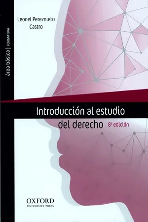 Introduccion Al Estudio Del Derecho - Leonel Pereznieto Castro