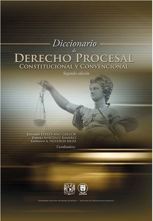 Diccionario de derecho procesal constitucional y convencional, 2a. ed.