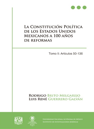 La Constitución Política de los Estados Unidos Mexicanos a 100 años de reformas, tomo II