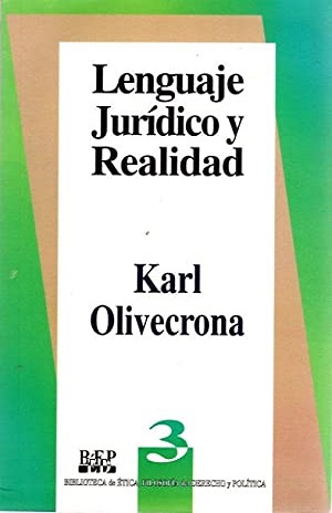 Lenguaje Jurídico y Realidad - Karl Olivecrona