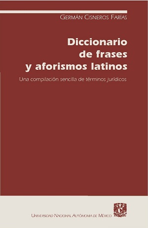 Diccionario De Frases Y Aforismos Latinos - Germán Cisneros Farías