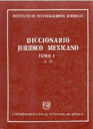 Diccionario Jurídico Mexicano - Tomo I