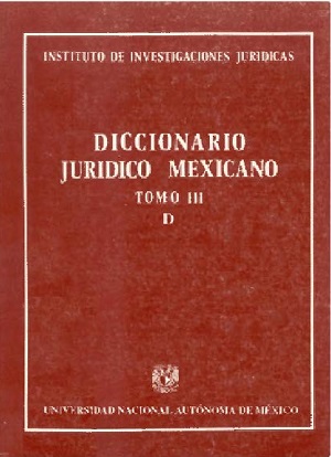 Diccionario Jurídico Mexicano - Tomo III