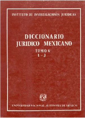 Diccionario Jurídico Mexicano - Tomo V