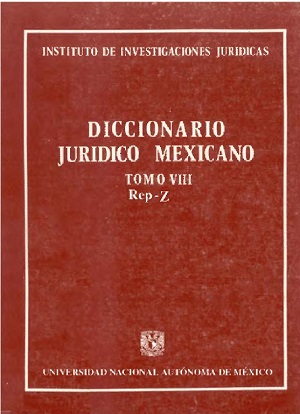 Diccionario Jurídico Mexicano - Tomo VIII