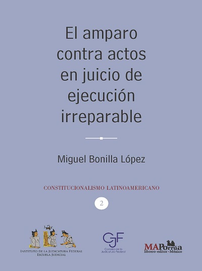 El amparo actos en juicio de ejecución irreparable