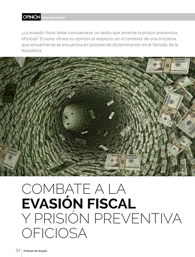 Combate a la evasión fiscal y prisión preventiva oficiosa