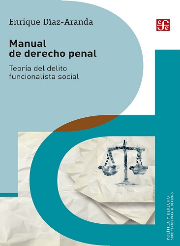 Manual de derecho penal - Enrique Diaz-Aranda