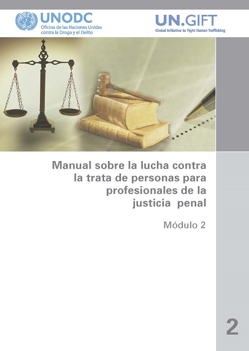 Manual sobre la lucha contra la trata de personas para profesionales de la justicia penal