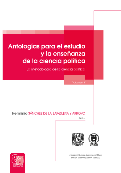Antologías para el estudio y la enseñanza de la ciencia política. Volumen III_ la metodología de la ciencia política
