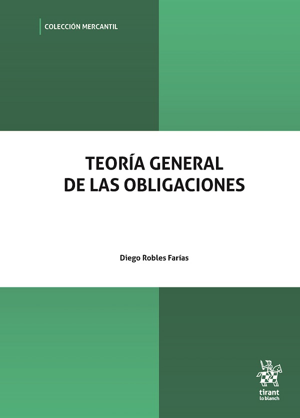 Teoría general de las obligaciones, Diego Robles Farías 2ª edición